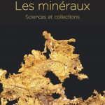 Les Minéraux — Sciences et collection — Jean-Claude Boulliard