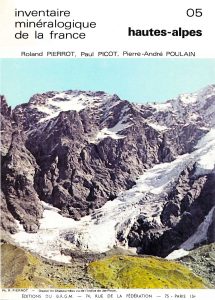 Inventaire minéralogique de la France – – Hautes-Alpes (05)