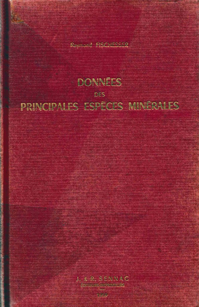 Données des principales espèces minérales — Raymond Fischesser