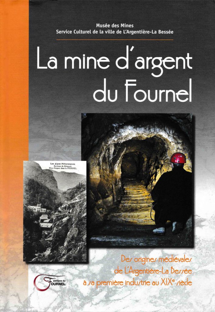 La mine d'argent du Fournel