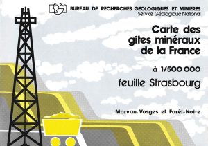 Carte des gîtes minéraux de la France – Feuille Strasbourg