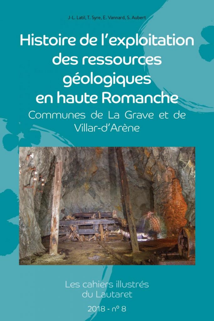 Histoire de l'exploitation des ressources géologiques en Haute Romanche