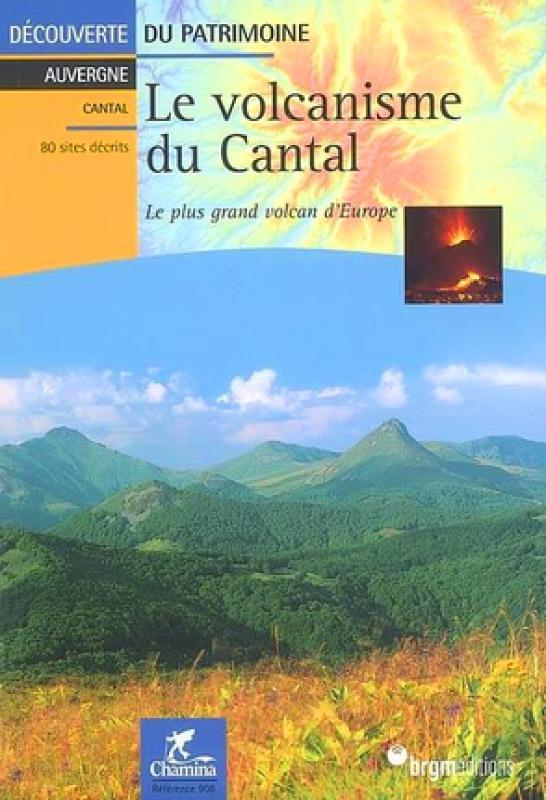Couverture d’ouvrage : Le volcanisme du Cantal — Pierre Nehlig