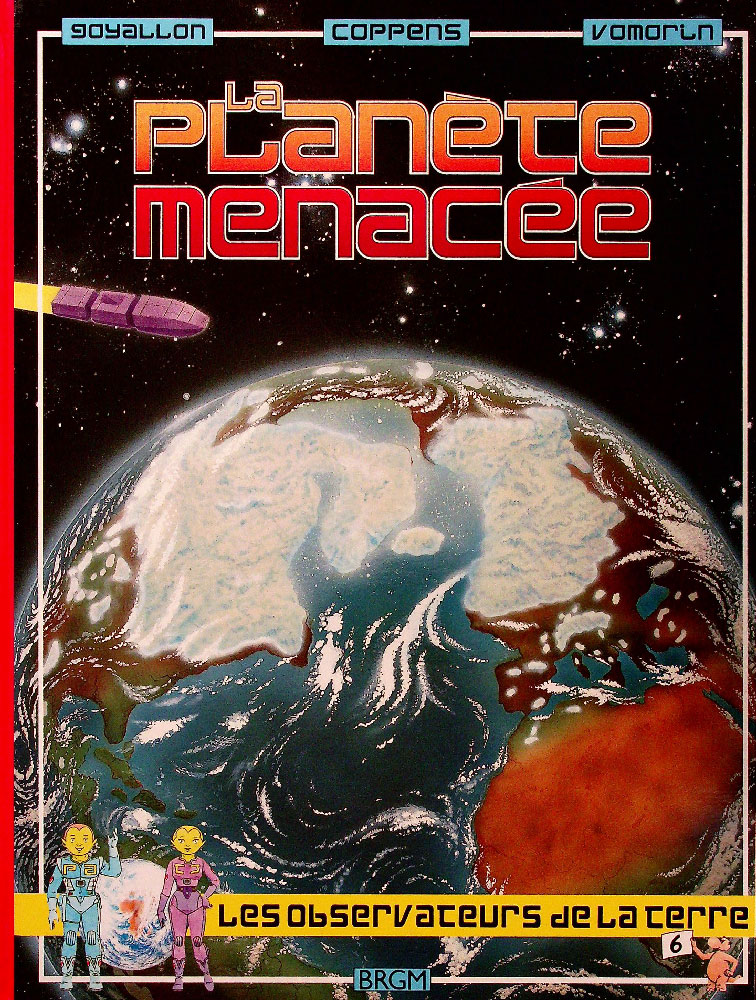 Les observateurs de la Terre — Tome 6 — La planète menacée