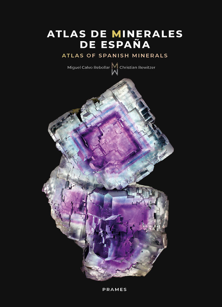 Atlas de Minerales de España – Miguel Calvo Rebollar – Christian Rewitzer