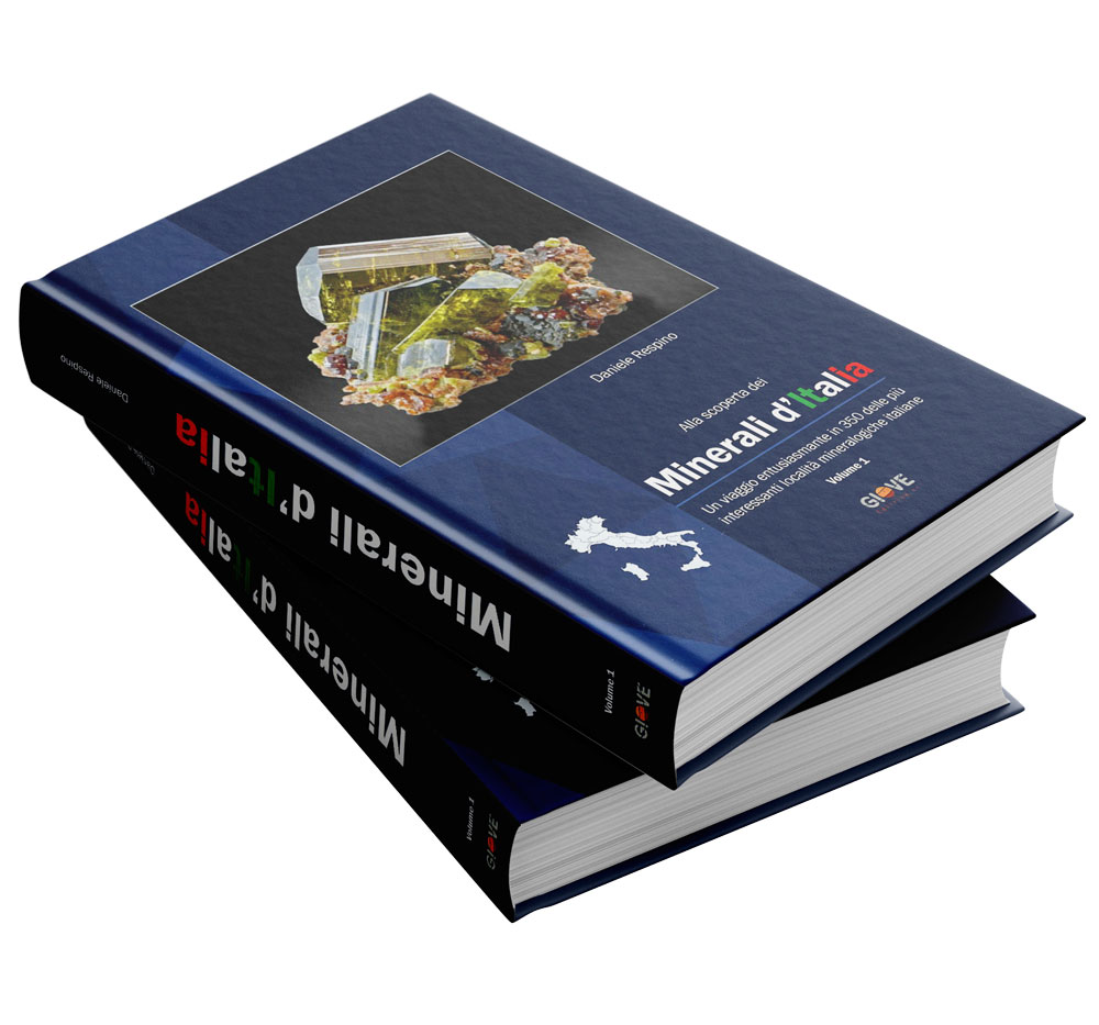 Minerali d’Italia — Alla scoperta dei Minerali d'Italia — Daniele Respino 1 Alla scoperta dei Minerali d'Italia