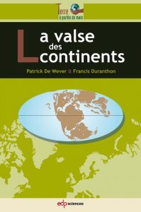 Grille d'ouvrages 15 La valse des continents — Patrick de Wever — Francis Duranthon