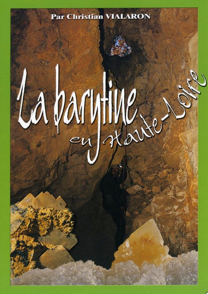 La barytine en Haute-Loire — Christian Vialaron