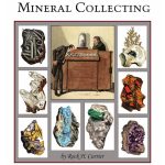 About Mineral Collecting — Rock Currier