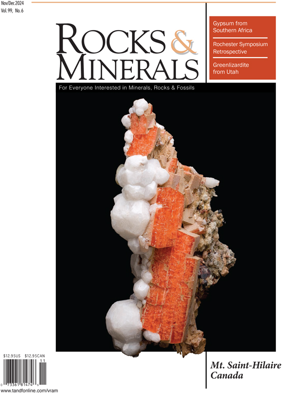 Rocks & Minerals — 2024 — Volume 99, numéro 6