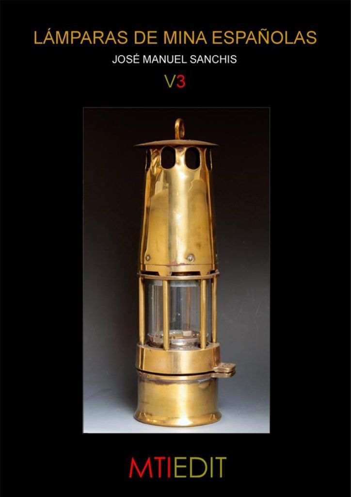Lámparas de mina españolas — Vol. 3 1 Lámparas de mina españolas — Vol. 3