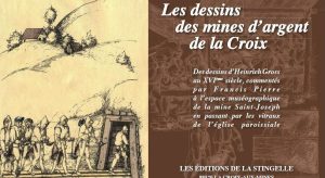 Les dessins des mines d’argent de la Croix — Heinrich Gross