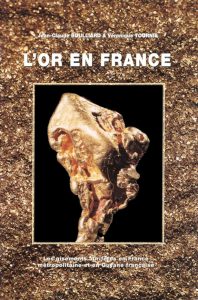 Grille d'ouvrages 6 L'or en France — Jean-Claude Boulliard, Véronique Tournis