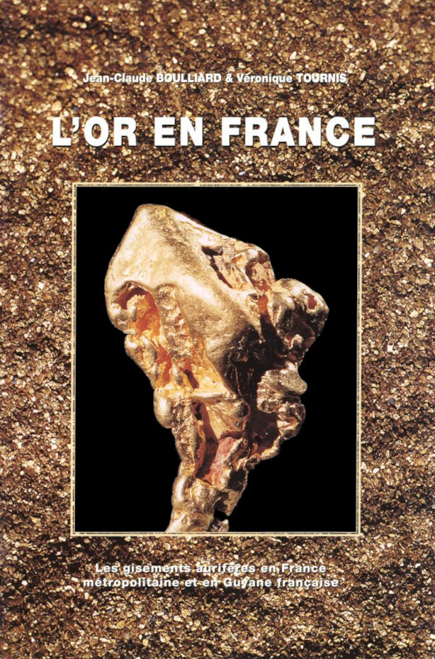 L'or en France — Jean-Claude Boulliard, Véronique Tournis