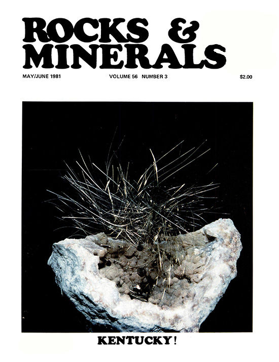 Rocks & Minerals — KENTUCKY — 1981 — Volume 56, numéro 3