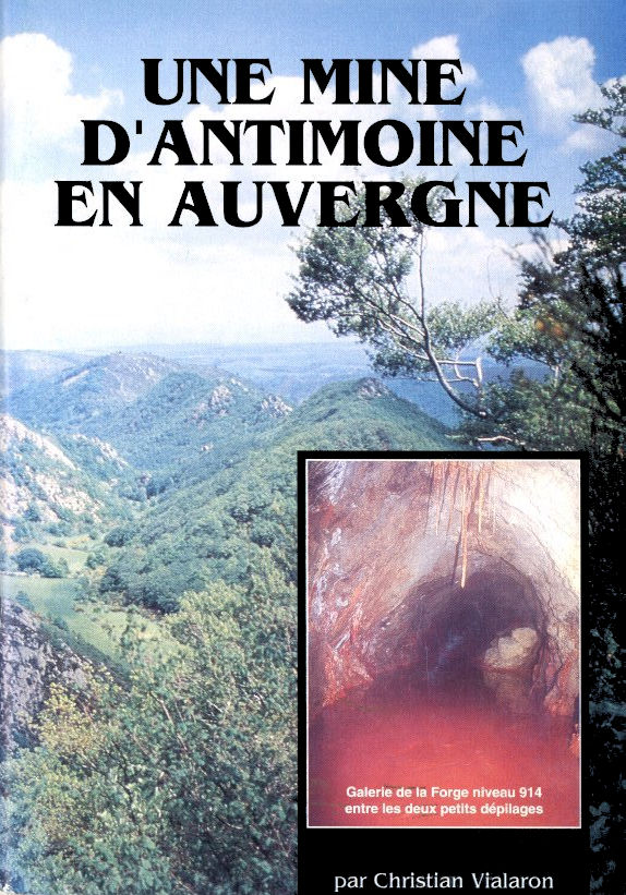 Une mine d'antimoine en Auvergne — Christian Vialaron 1 Une mine d'antimoine en Auvergne — Christian Vialaron