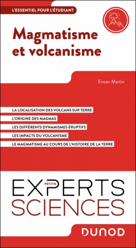 Magmatisme et volcanisme — Les Petits Experts Sciences — Erwan Martin