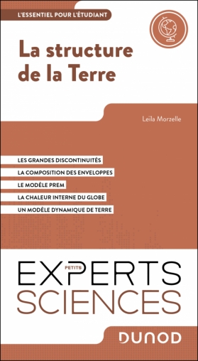 La structure de la Terre — Les Petits Experts Sciences — Leïla Morzelle