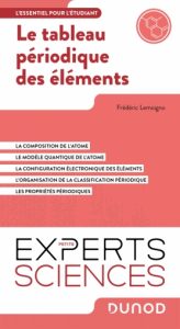 Les Petits Experts Sciences 5 Le tableau périodique des éléments — Les Petits Experts Sciences — Frédéric Lemoigno