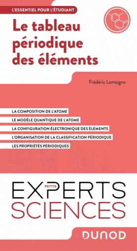 Le tableau périodique des éléments — Les Petits Experts Sciences — Frédéric Lemoigno